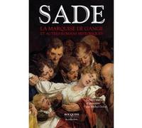 La Marquise de Gange et autres romans historiques Donatien Alphonse François de Sade (Marquis) (Auteur), Michel Delon (Préface)