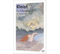 La Marquise d'O...: Et autres nouvelles