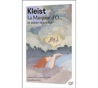 La Marquise d'O... Heinrich Von Kleist (Auteur), M.-L. Laureau (Traduction), G. La Flize (Traduction), Antonia Fonyi (Edité par)