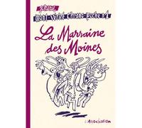 La Marraine des moines - Jean-Christophe Menu - L'association - broché - Bande dessinée