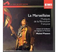 La Marseillaise - Musiques de la Révolution Française