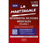 La Martingale, référentiel de fiches médicales pour l'EDN: Gynécologie-Obstétrique, Urologie, Néphrologie, Hématologie, Médecine interne, ... Psychiatrie, Santé publique, Pédiatrie n° 2