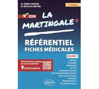 La Martingale: Volume 1 : Cardiologie, pneumologie, ophtalmologie, ORL-CMF, Rhumatologie-orthopédie, endocrinologie-diabétologie-nutrition, ... infectieuses, soins palliatifs-oncologie