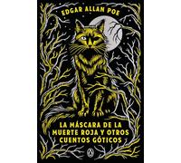 La máscara de la muerte roja y otros cuentos góticos