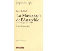 La mascarade de l'anarchie : Suivie de 5 poèmes de 1819