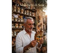 La Maschera di Sale: Un thriller psicologico siciliano