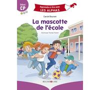 La mascotte de l'école - Carole Bourset - Recrealire - broché - Scolaire / Universitaire