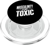 La masculinité n'est Pas Toxique Les Hommes forts s'autonomisent mutuellement PopSockets PopGrip pour MagSafe