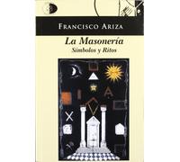 La masonería : símbolos y ritos