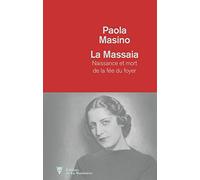 La Massaia: Naissance et mort de la fée du foyer