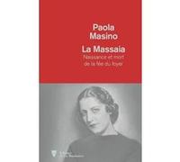 La Massaïa - Naissance Et Mort De La Fée Du Foyer