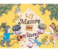 La Masure aux confitures - Sylvie Chausse - Atelier Du Poisson Soluble - cartonné - Livre