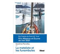 Sandrine Pierrefeu – La matelote et les funambules – Récit – Broché
