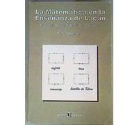La Matemática en la enseñanza de Lacan Topología, Lógica y Teoría de Conjuntos