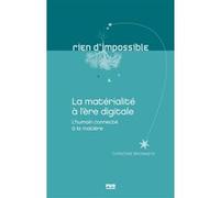 La Matérialité À L'ère Digitale - L'humain Connecté À La Matière