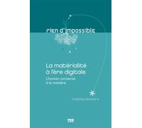 La matérialité à l'ère digitiale L'humain connecté à la matière - Christine Browaeys - Presses Universitaires Grenoble - broché - Guide