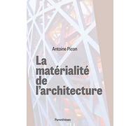 La matérialité de l'architecture