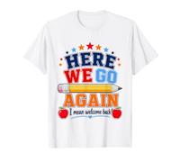La Maternelle, C'est reparti ! Bienvenue ! Funny Teacher T-Shirt