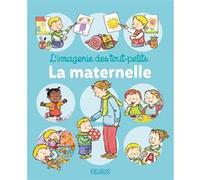 La maternelle Emilie Beaumont (Auteur), Sylvie Michelet (Illustration)