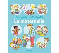 La maternelle - Emilie Beaumont - Fleurus - cartonné - Document jeunesse