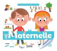 La maternelle Malou Adam (Auteur), Claire Wortemann (Illustration)
