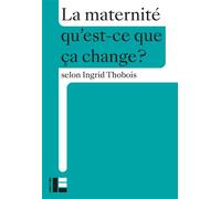 La maternité - Ingrid Thobois - Labor Et Fides - broché - Guide