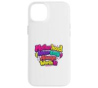 La maternité n'est jamais Facile, ça Vaut Toujours la Peine, Maman, la Vie Coque pour iPhone 14 Plus