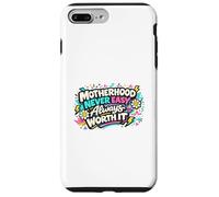 La maternité n'est jamais Facile, ça Vaut Toujours la Peine, Maman, la Vie Coque pour iPhone 7 Plus/8 Plus