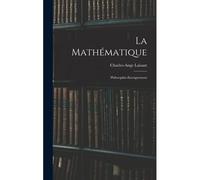 La Mathématique: Philosophie-Enseignement