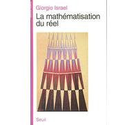 La Mathématisation du réel. Essai sur la modélisation mathématique
