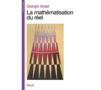 La Mathématisation du réel. Essai sur la modélisation mathématique