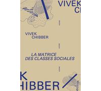 La matrice des classes sociales La théorie sociale après le « tournant culturel » - Florian Gulli - Agone - ebook (ePub) - Livre