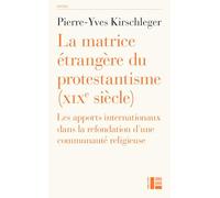 La matrice étrangère du protestantisme