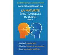 La maturité émotionnelle du leader