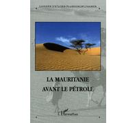 La Mauritanie Avant Le Pétrole