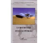 La Mauritanie avant le pétrole - Collectif - L'harmattan - broché - Essai
