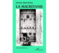 La Mauritanie - Christine Daure-Serfaty - L'harmattan - broché - Livre