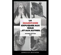 La Mauritanie expliquée aux nuls …et aux autres.