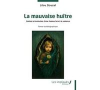 La mauvaise huître Lilou Douzal (Auteur)
