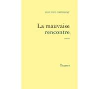 La mauvaise rencontre