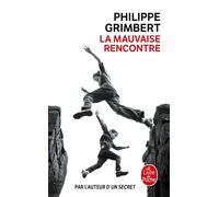 La Mauvaise Rencontre - Philippe Grimbert - Lgf - Poche - Roman