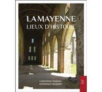 La Mayenne: Lieux d'histoire – Sutton Sheds