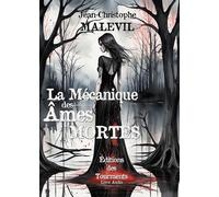 La Mécanique des Âmes Mortes