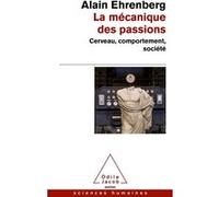 La Mécanique des passions Alain Ehrenberg (Auteur)
