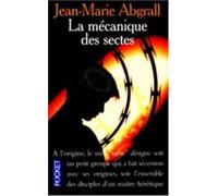 La Mécanique des sectes