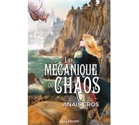 La Mécanique du Chaos