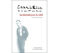 La mécanique du ciel - Charlélie Couture - Castor Astral - broché - Roman