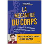 La mécanique du corps – Comprendre le corps pour mieux le soigner – Hachette Pratique