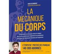 La mécanique du corps Hugo Desmorat (Auteur)