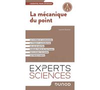 La mécanique du point L'essentiel pour l'étudiant - Laurent Gautron - Dunod - broché - Scolaire / Universitaire